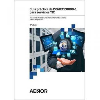 Guía práctica de ISO/IEC 20000-1 para servicios TIC