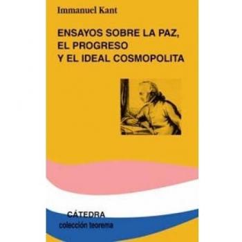 Ensayos sobre la paz, el progreso y el ideal cosmopolita