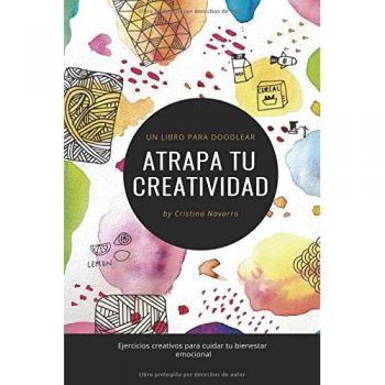 ATRAPA TU CREATIVIDAD: Un libro para Doodlear