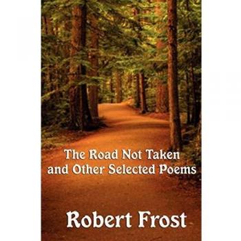 The Road Not Taken and other Selected Poems