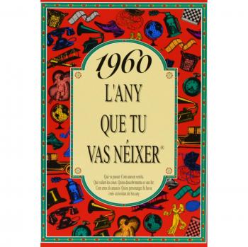 1960 L'ANY QUE TU VAS NEIXER