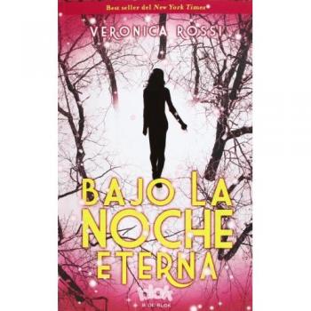 Bajo la noche eterna - ROSSI, VERONICA