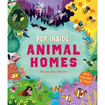 Pop Inside: Hogares de Animales - Libros Interactivos para Descubrir el Mundo Animal
