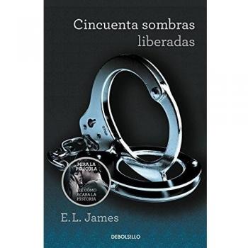Cincuenta Sombras Liberadas. Cincuenta Sombras 3 - E.l. James