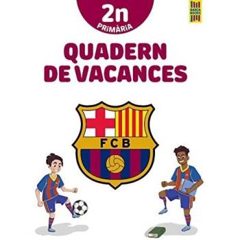 Barça. Quadern de vacances. 2n de Primària (Barça Books