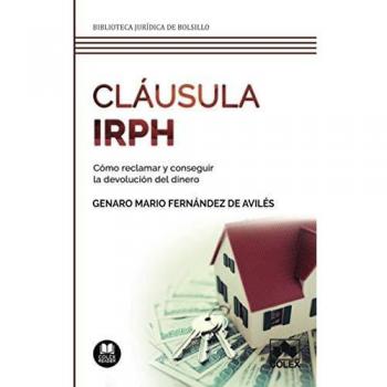 Guía Práctica para Reclamar la Devolución de la Cláusula IRPH