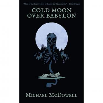 Cold Moon Over Babylon: Michael McDowell's Classic Horror Novel