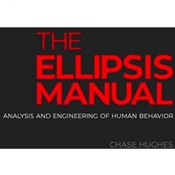 The Ellipsis Manual: analysis and engineering of human behavior