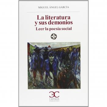 La literatura y sus demonios. Leer la poesía social