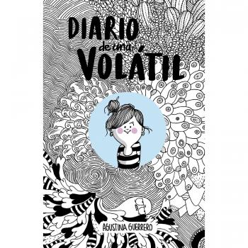 Diario de una volátil / Diary of a volatile