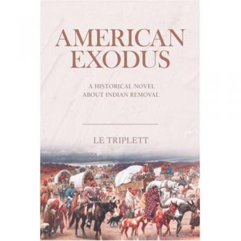 American Exodus: Historical Novel on Indian Removal (Paperback Edition)