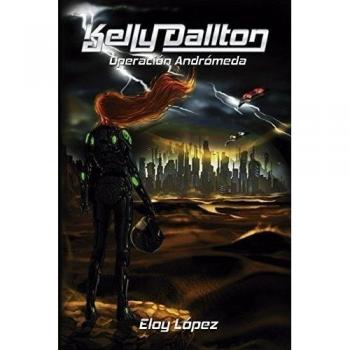 Kelly Dallton Operacion: Andromeda: Volume 2
