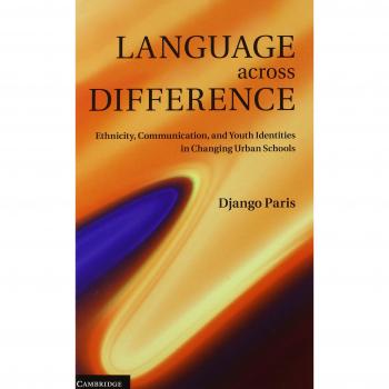 Language Across Difference: Exploring Ethnicity, Communication, and Youth Identities in Urban Education