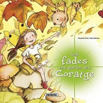 Fades Ens Parlen De Coratge