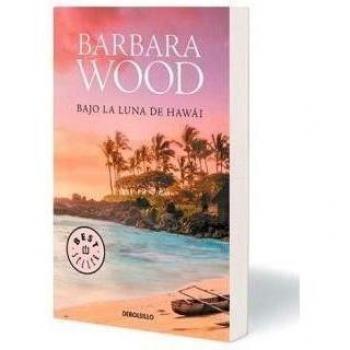 Bajo la luna de Hawai - WOOD, BARBARA