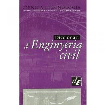 Diccionari d'enginyeria civil: 4037 entrades: 2