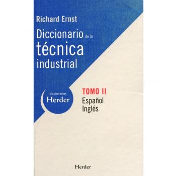 Herder Industrial Technical Dictionary Spanish-English Volume II