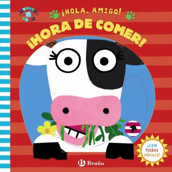 ¡Hola, amigo! ¡Hora de comer! - VARIOS