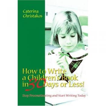 Children's Book Writing Guide: Complete 30-Day Plan to Overcome Procrastination and Start Your Story Today
