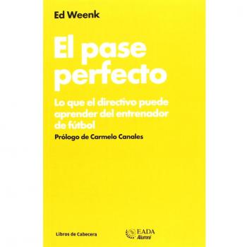 El Pase Perfecto: Lo que el directivo puede aprender del entrenador de fútbol