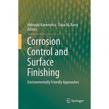 Corrosion Control and Surface Finishing: Environmentally Friendly Approaches