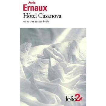Libro Hotel Casanova y otros textos breves - Annie Ernaux, Premio Nobel de Literatura 2022