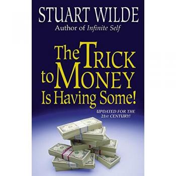 The Trick to Money is Having Some,