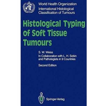 Histological Typing of Soft Tissue Tumours