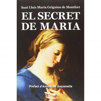 Secret de Maria, El. Sant Lluís Maria grignion de Montfort