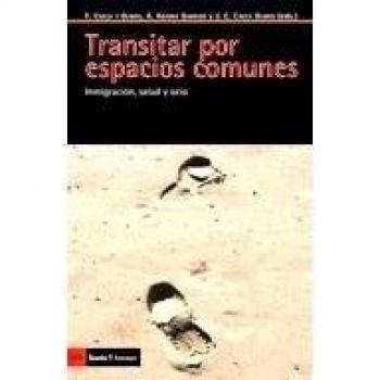 Transitar por espacios comunes: Inmigración, salud y ocio