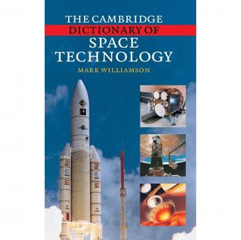 Diccionario de Tecnología Espacial de Cambridge - Williamson, Mark