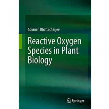 Reactive Oxygen Species in Plant Biology