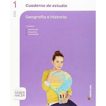 CUADERNO DE ESTUDIO GEOGRAFIA E HISTORIA 1 ESO SABER HACER - 9788468087238