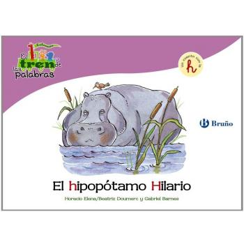 El hipopótamo Hilario: Un cuento con la H