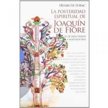 La posteridad espiritual de Joaquín de Fiore / 2: II. De Saint Simon a nuestros días