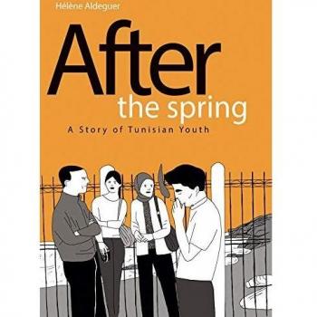 Después de la Primavera: Una Historia de la Juventud Tunecina