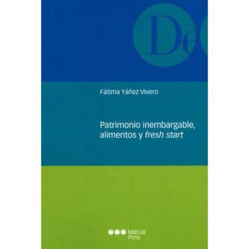 Patrimonio inembargable, alimentos y fresh start