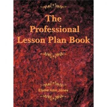Elaine Nmn Jones' Comprehensive Professional Lesson Plan Organizer