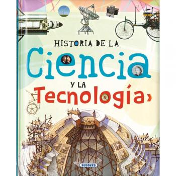 Historia de la ciencia y la tecnología - Bergamino, Giorgio/Palitta, Gianni