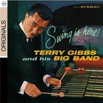 Swing Is Here - Terry Gibbs Big Band