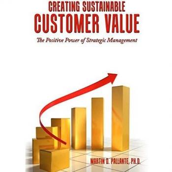 Creando Valor Sostenible para el Cliente: El Poder Positivo de la Gestión Estratégica (Tapa Blanda)