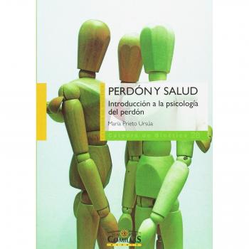 PERDÓN Y SALUD: Introducción a la psicología del perdón: 28