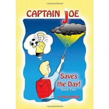 Capitán Joe: La Aventura de Salvar el Día - Libro Infantil con Ilustraciones Coloridas y Mensaje Inspirador