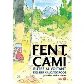 Fent Camí: Rutes Al Voltant Del Riu Xaló/Gorgos