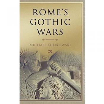 Rome's Gothic Wars: From the Third Century to Alaric