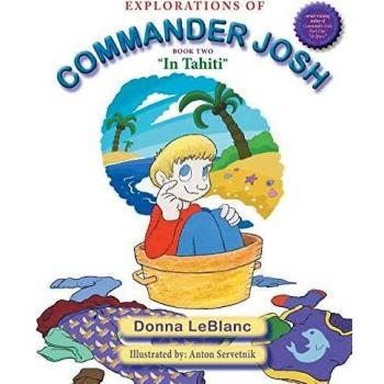 Exploraciones del Comandante Josh, Libro Dos: En Tahití - Tapa Blanda
