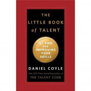 The Little Book of Talent 52 Tips for Improving Your Skills