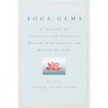 Yoga Gems: A Treasury of Practical and Spiritual Wisdom from Ancient and Modern Masters