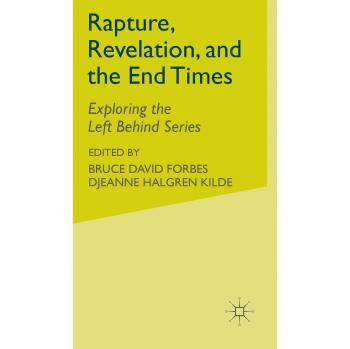 Left Behind Series Analysis: Rapture, Revelation, and End Times Insights