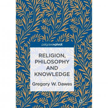 Religion, Philosophy and Knowledge
